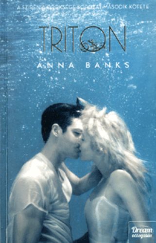 Triton /A szirénia öröksége 2. (Anna Banks)