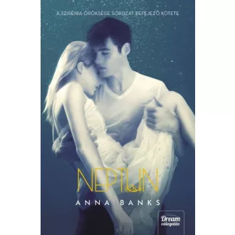 Neptun /Szirénia öröksége 3. (Anna Banks)