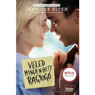 Veled minden hely ragyogó (filmes borítóval) (Jennifer Niven)