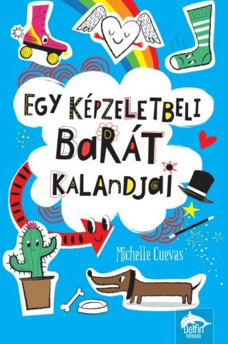 Egy képzeletbeli barát kalandjai (Michelle Cuevas)