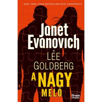 A nagy meló - Fox és O'Hare 3. - Janet Evanovich - Lee Goldberg