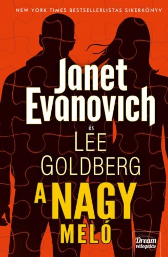 A nagy meló - Fox és O'Hare 3. - Janet Evanovich - Lee Goldberg
