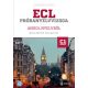 ECL próbanyelvvizsga angol nyelvből - 8 felsőfokú feladatsor - C1 szint (letölthető hanganyagga