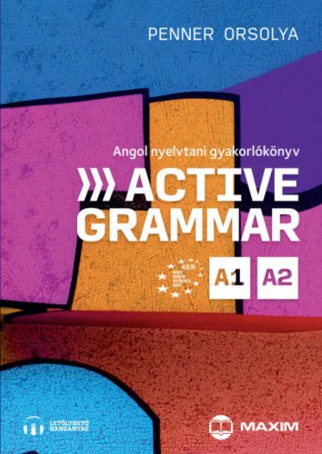 Active Grammar A1-A2 Angol nyelvtani gyakorlókönyv - letölthető hanganyaggal - Penner Orsolya
