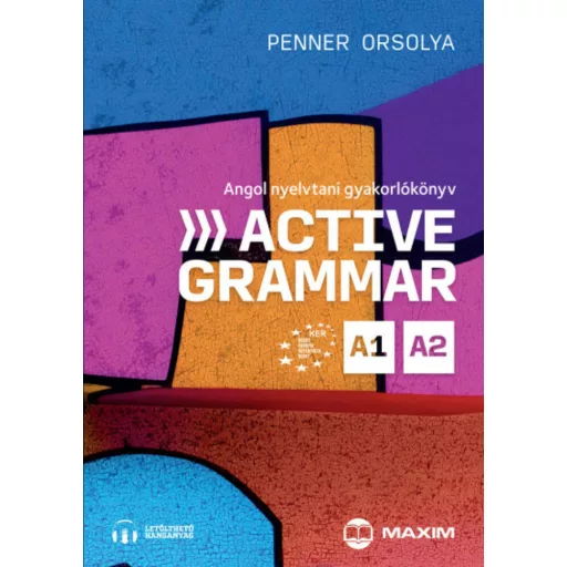 Active Grammar A1-A2 Angol nyelvtani gyakorlókönyv - letölthető hanganyaggal - Penner Orsolya