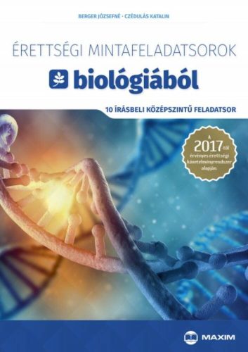Érettségi mintafeladatsorok biológiából /10 írásbeli középszintű feladatsor ()