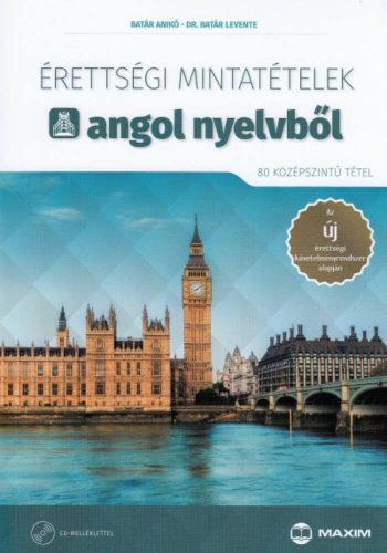 Érettségi mintatételek angol nyelvből - 80 középszintű tétel