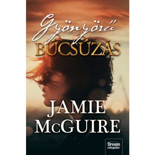 Gyönyörű búcsúzás (Jamie McGuire)