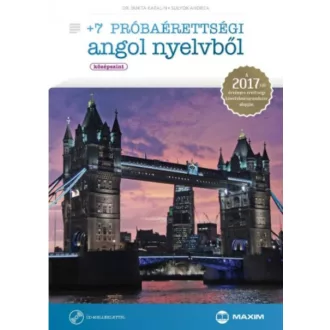   7 próbaérettségi angol nyelvből CD-melléklettel - Középszint 2017.