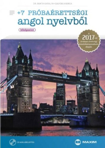 7 próbaérettségi angol nyelvből CD-melléklettel  - Középszint 2017.