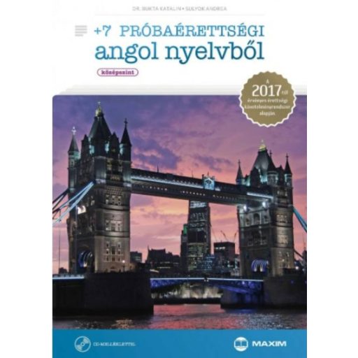 7 próbaérettségi angol nyelvből CD-melléklettel - Középszint 2017.