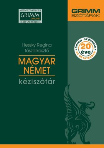 Magyar-német kéziszótár /Kedvezményes Grimm online előfizetéssel (Hessky Regina)