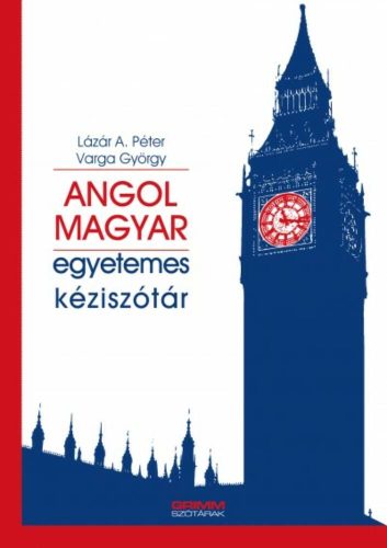 Angol-magyar egyetemes kéziszótár (Lázár A. Péter)