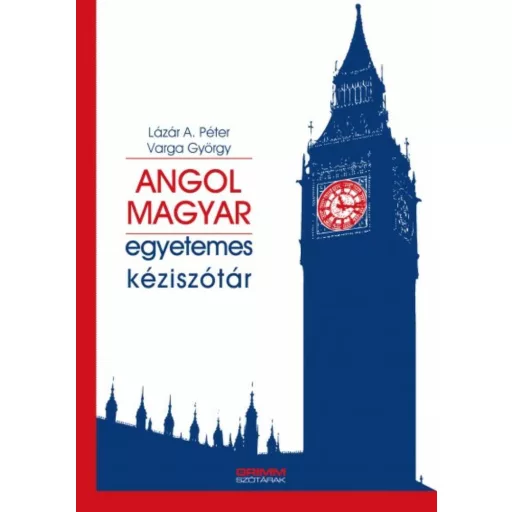 Angol-magyar egyetemes kéziszótár (Lázár A. Péter)