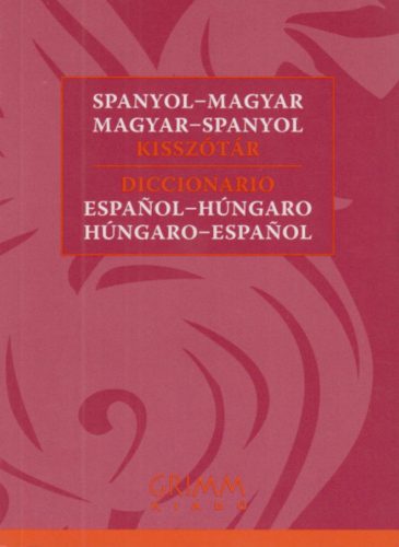 SPANYOL-MAGYAR, MAGYAR-SPANYOL KISSZÓTÁR