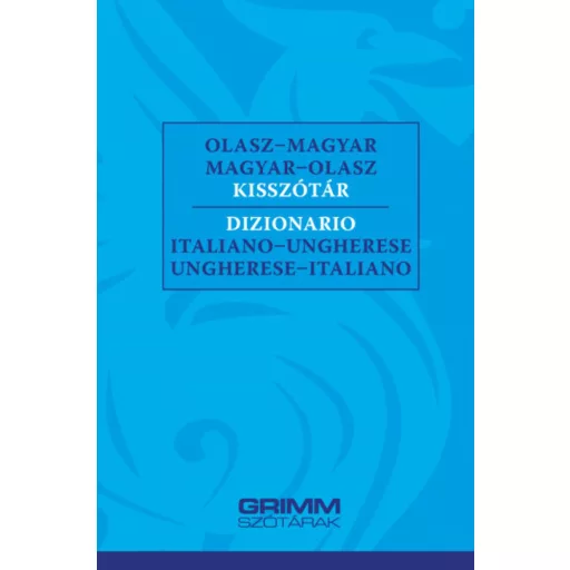 Olasz-magyar, magyar-olasz kisszótár (Hessky Eszter)
