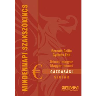Német-magyar, magyar-német gazdasági szótár (Bernáth Csilla)