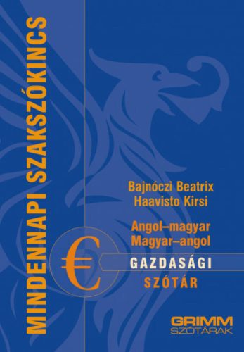 Angol–magyar, magyar–angol gazdasági szótár (Bajnóczi Beatrix)