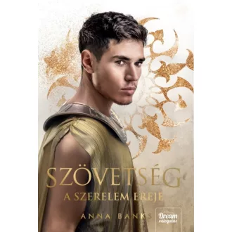 Szövetség - A szerelem ereje (Anna Banks)