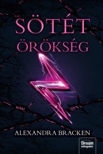 Sötét örökség - Sötét elmék 4. rész (Alexandra Bracken)