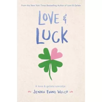 Love + Luck - Szerencsés szerelem (Jenna Evans Welch)