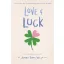 Love + Luck - Szerencsés szerelem (Jenna Evans Welch)