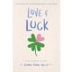 Love + Luck - Szerencsés szerelem (Jenna Evans Welch)