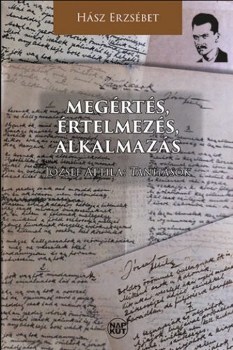 Megértés, értelmezés, alkalmazás - Hász Erzsébet