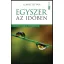 Egyszer az időben - Kisregények és elbeszélések - Elmer István