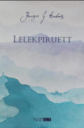Lélekpiruett - Hamszai G. András