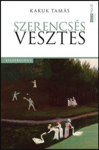 Szerencsés vesztes - Kakuk Tamás