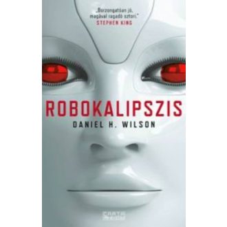 Robokalipszis (Daniel H. Wilson)