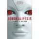 Robokalipszis (Daniel H. Wilson)