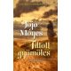 Tiltott gyümölcs (Jojo Moyes)