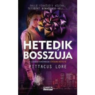 Hetedik bosszúja /A Lorieni krónikák 5. (Pittacus Lore)
