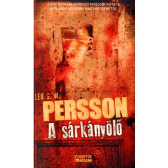 A sárkányölő /A Backström-sorozat 2. (Leif G. W. Persson)
