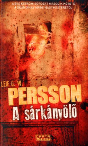A sárkányölő /A Backström-sorozat 2. (Leif G. W. Persson)