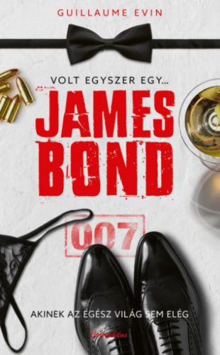 Volt egyszer egy... James Bond - Guillaume Evin