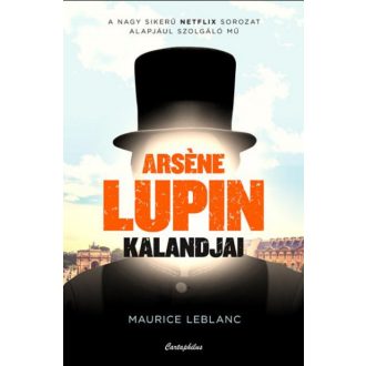 Arsene Lupin kalandjai - Maurice Leblanc