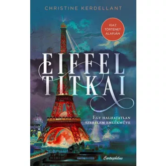 Eiffel titkai - Christine Kerdellant