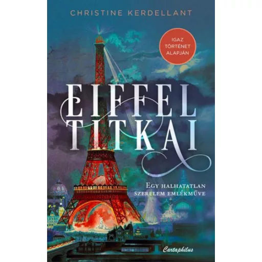Eiffel titkai - Christine Kerdellant