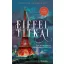 Eiffel titkai - Christine Kerdellant