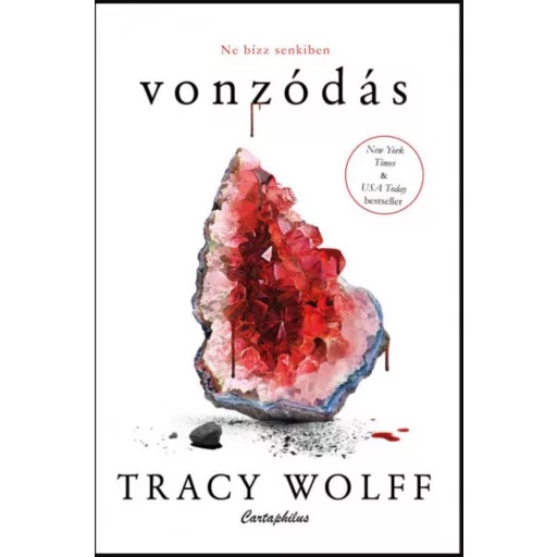 Vonzódás - Tracy Wolff