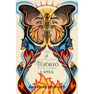 A Tűz őrzőjének lánya - Angeline Boulley