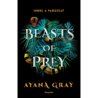 Beasts of Prey - Indul a vadászat - Ayana Gray