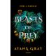 Beasts of Prey - Indul a vadászat - Ayana Gray