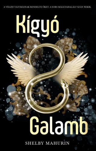 Kígyó és Galamb 1. - Shelby Mahurin