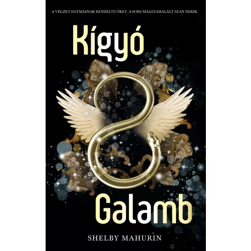 Kígyó és Galamb 1. - Shelby Mahurin