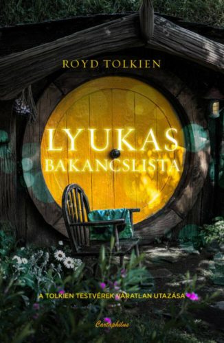 Lyukas bakancslista - Royd Tolkien