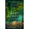 Az élet könyve (Éldekorált) (Új kiadás) - Deborah Harkness